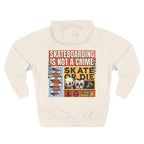 Skateboarding Is Not a Crime Hoodie — Skate or Die Graphic Hoodie