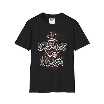 Dreams Cost Money Graffiti Tee