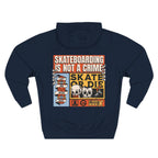 Skateboarding Is Not a Crime Hoodie — Skate or Die Graphic Hoodie