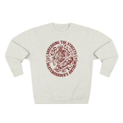 Skate Anthem Shredding Streets Sweatshirt