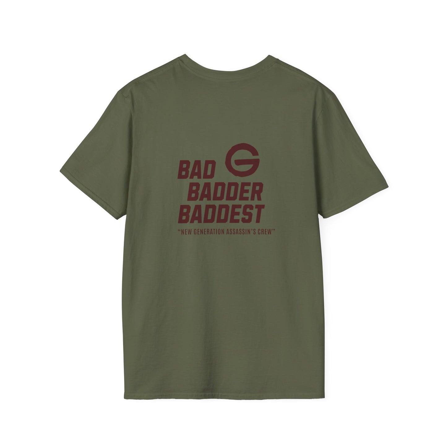 Bad Badder Baddest T-Shirt Logo Tee
