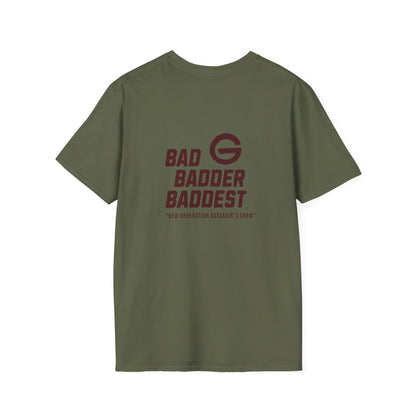 Bad Badder Baddest T-Shirt Logo Tee