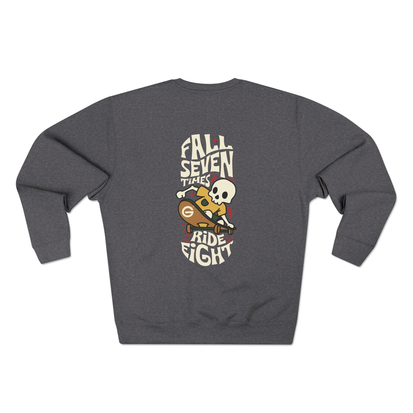Skeleton Skate Crewneck Sweatshirt — "Fall Seven Ride Eight" Graphic