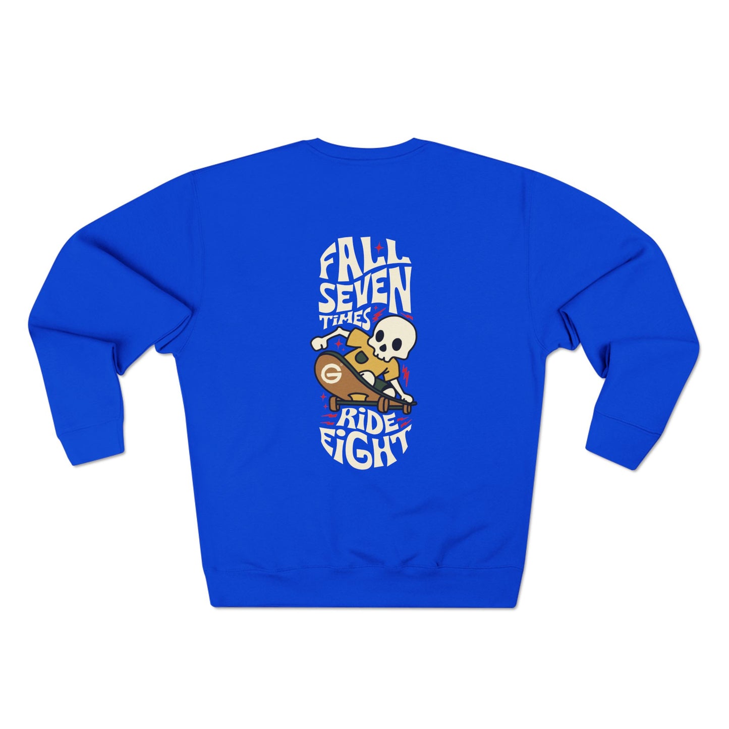Skeleton Skate Crewneck Sweatshirt — "Fall Seven Ride Eight" Graphic