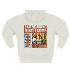 Skateboarding Is Not a Crime Hoodie — Skate or Die Graphic Hoodie