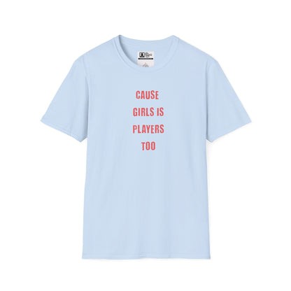 irls Are Players Empowerment Graphic Tee