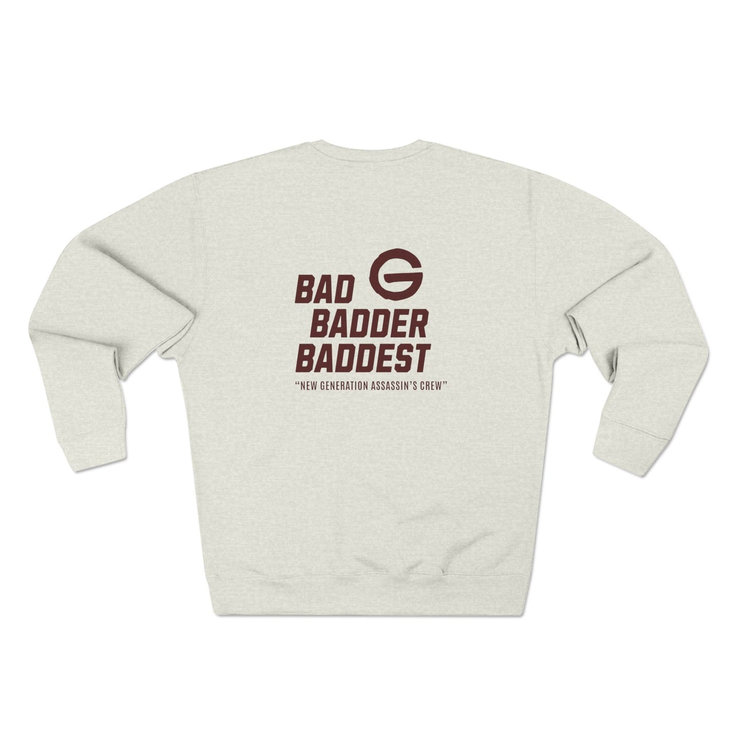 Badder Baddest Retro Crewneck Sweatshirt