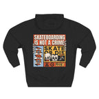 Skateboarding Is Not a Crime Hoodie — Skate or Die Graphic Hoodie
