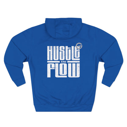 Hustle and Flow Fleece Hoodie