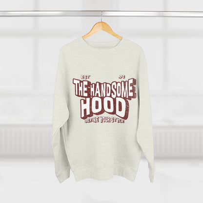 Crewneck Sweatshirt — "The Handsome Hood" Retro Script Pullover