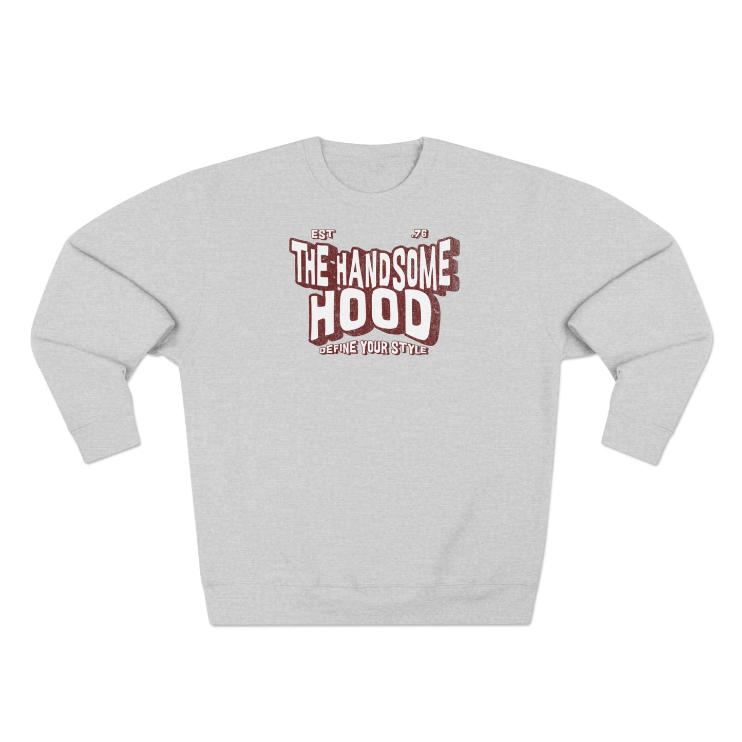 Crewneck Sweatshirt — "The Handsome Hood" Retro Script Pullover