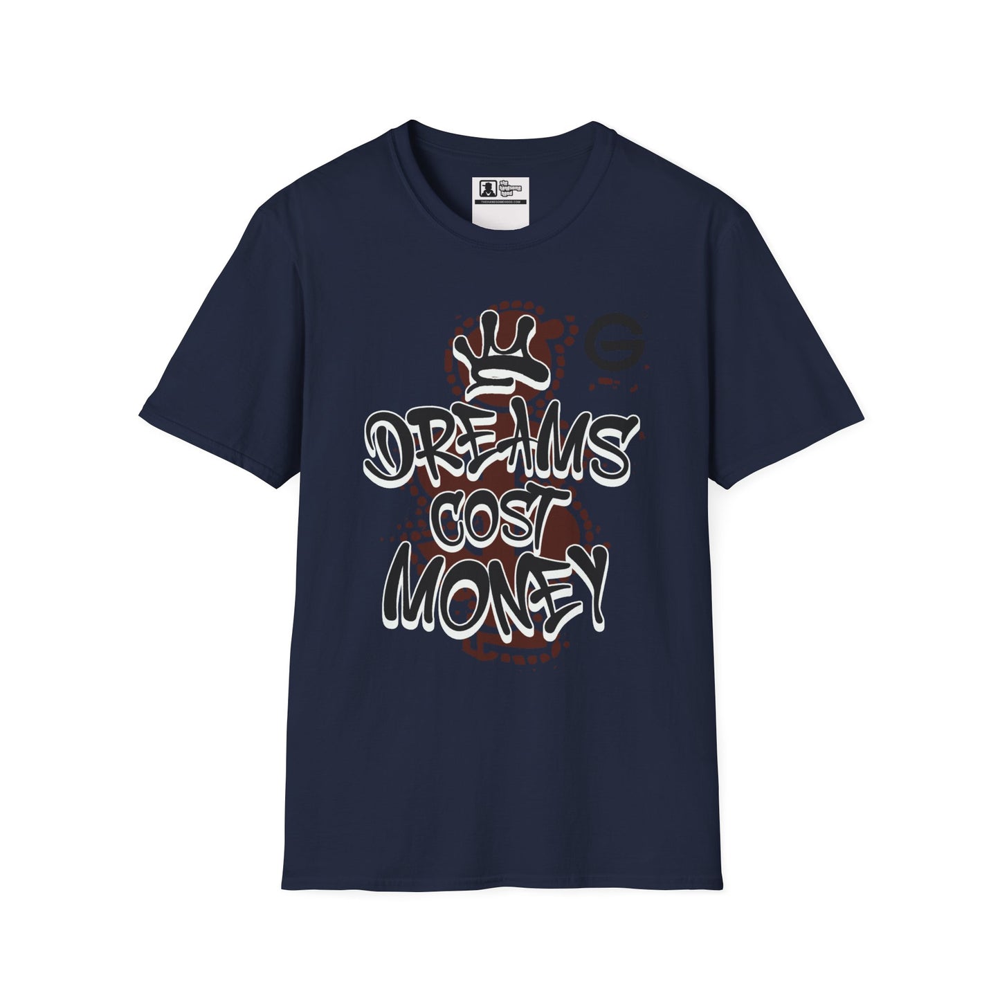 Dreams Cost Money Graffiti Tee