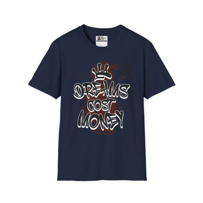 Dreams Cost Money Graffiti Tee