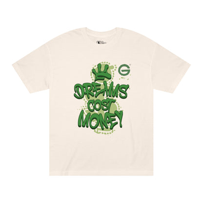 Dreams Cost Money Green Tee