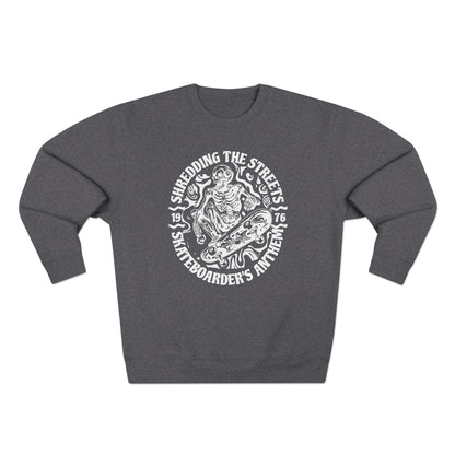 Skate Anarchy Shredding Streets Sweatshirt