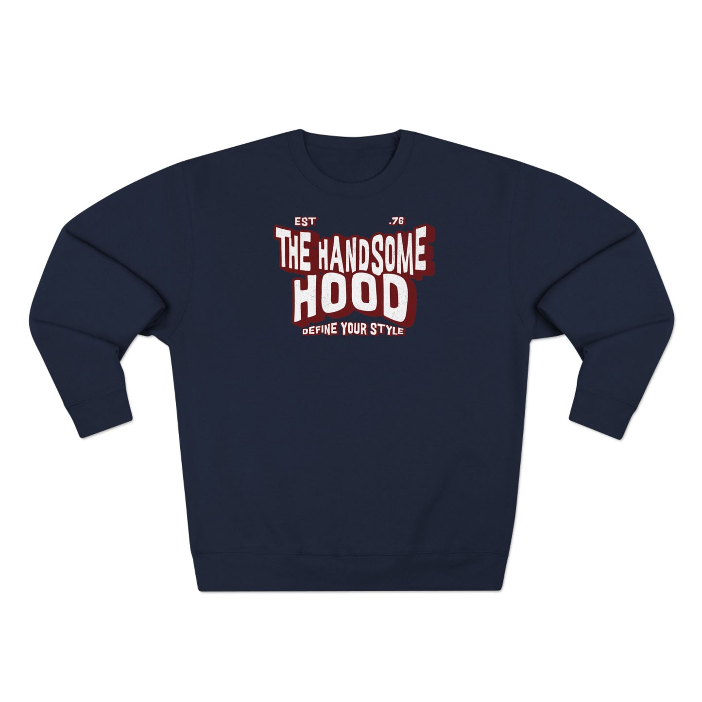 Crewneck Sweatshirt — "The Handsome Hood" Retro Script Pullover