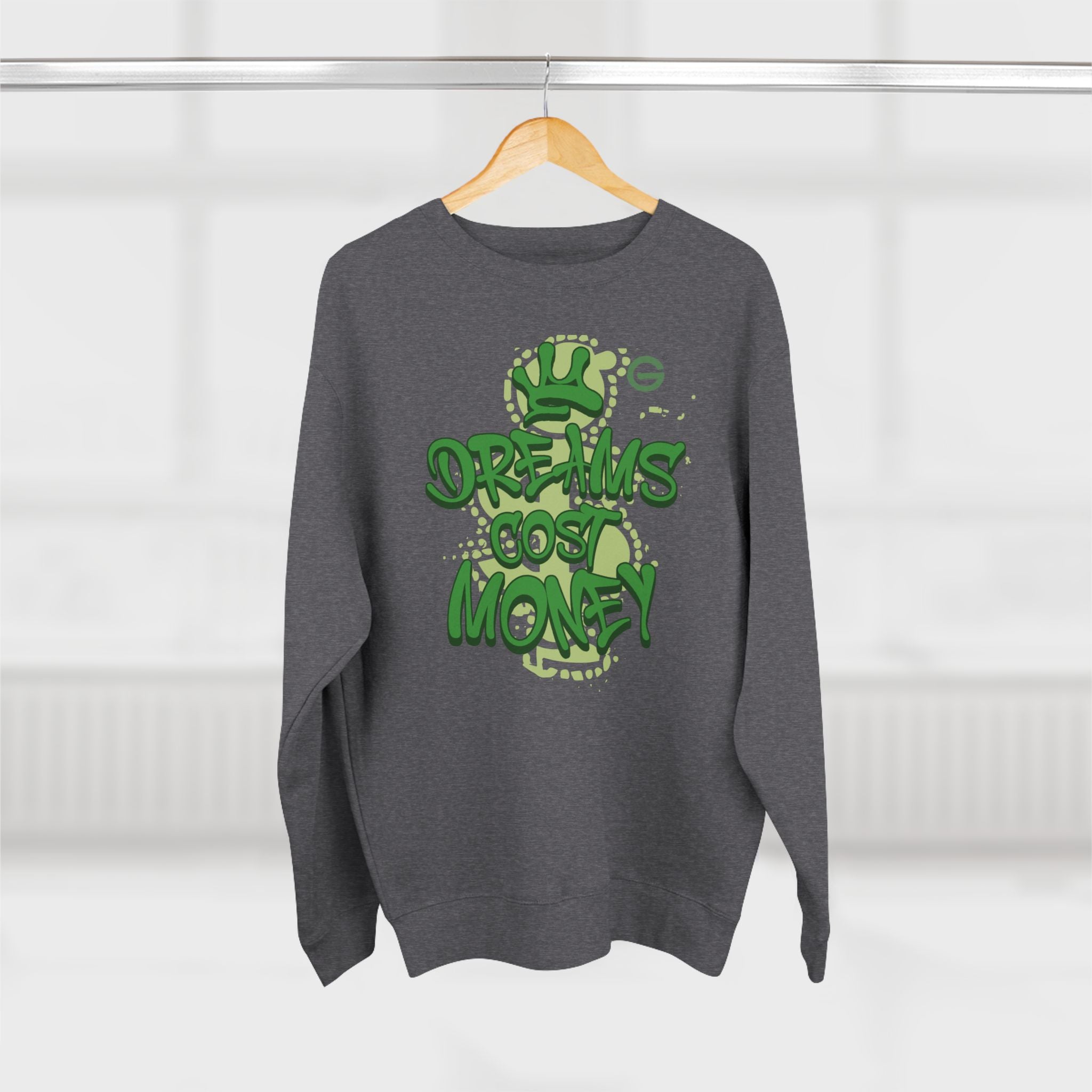 Dreams Cost Money Crewneck Sweatshirt – Green Graffiti Money Graphic