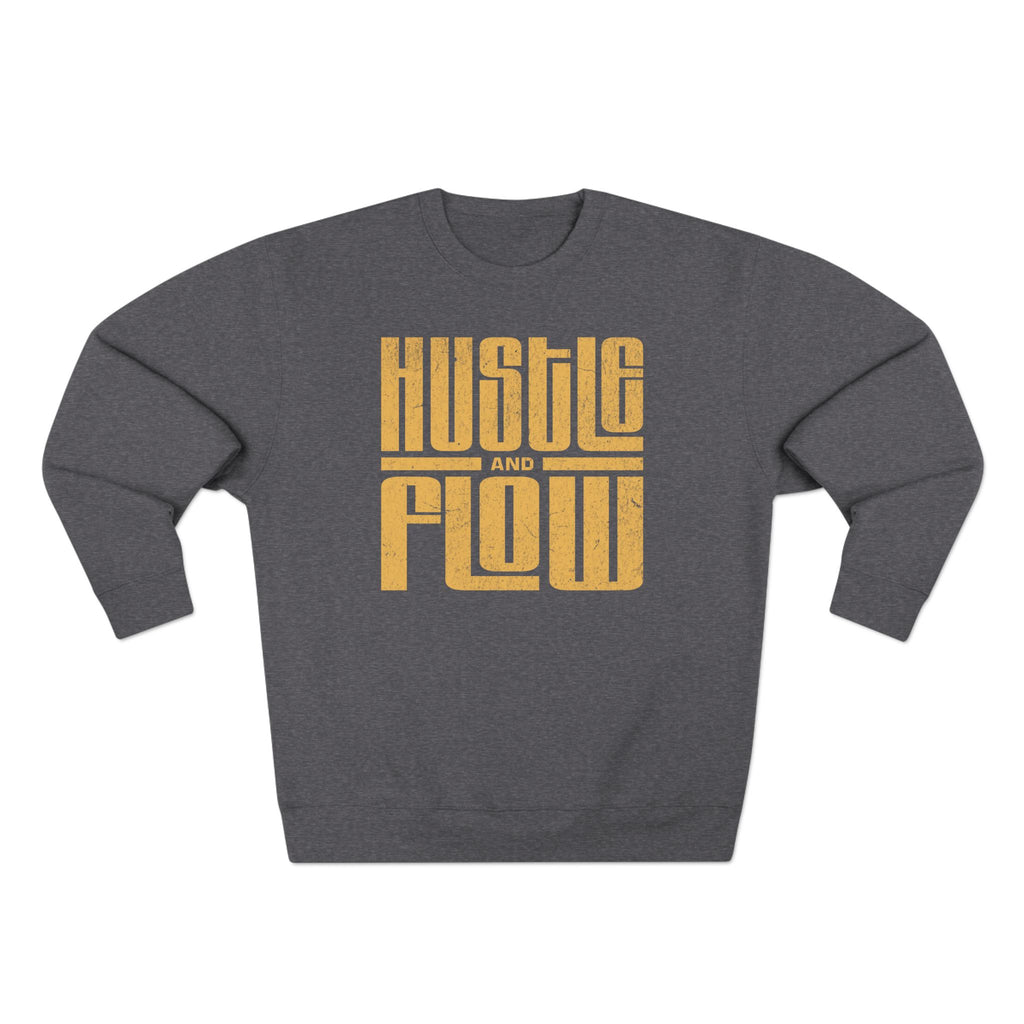 Hustle Flow Crewneck Sweatshirt — Retro Block Letter Motivational Pullover