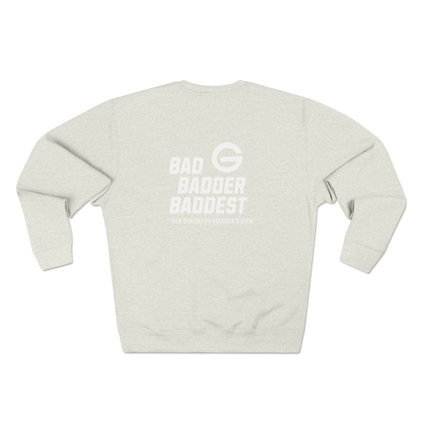 Baddest Badder Retro Crewneck Pullover
