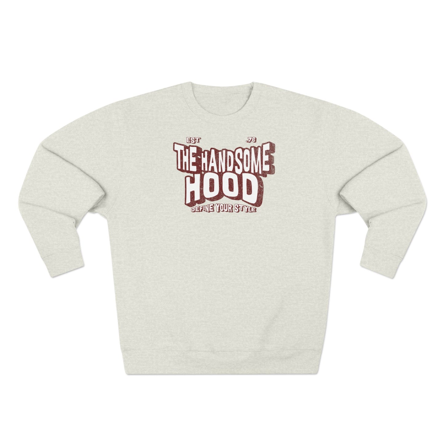Crewneck Sweatshirt — "The Handsome Hood" Retro Script Pullover