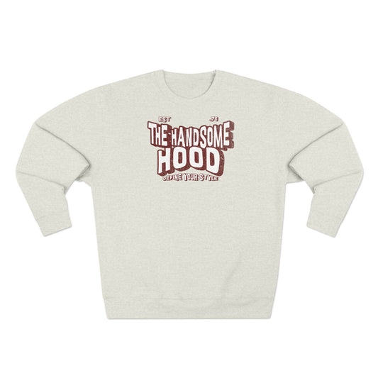 Crewneck Sweatshirt — "The Handsome Hood" Retro Script Pullover