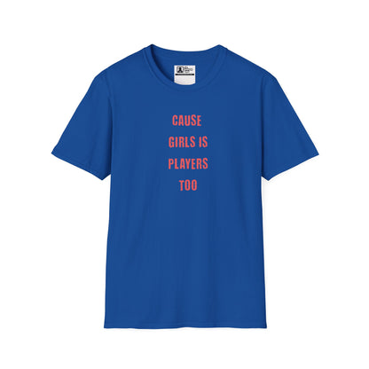 irls Are Players Empowerment Graphic Tee