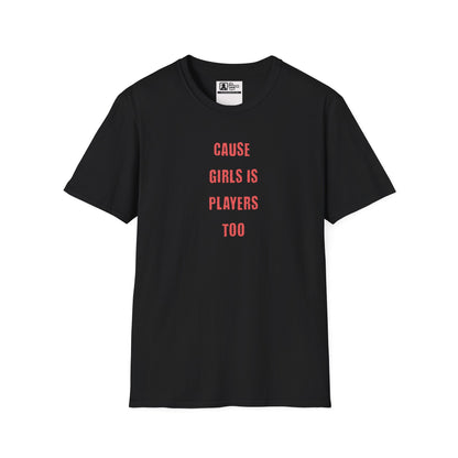 irls Are Players Empowerment Graphic Tee