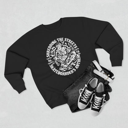 Skate Anarchy Shredding Streets Sweatshirt