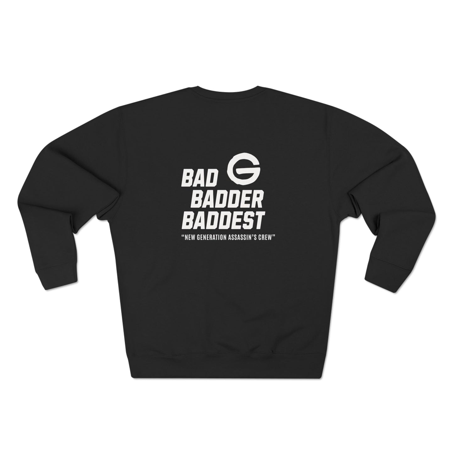 Baddest Badder Retro Crewneck Pullover