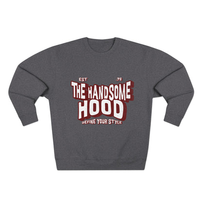 Crewneck Sweatshirt — "The Handsome Hood" Retro Script Pullover
