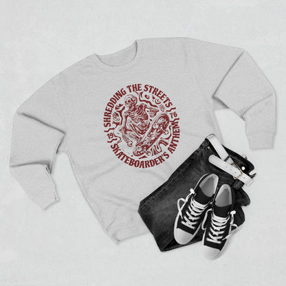 Skate Anthem Shredding Streets Sweatshirt
