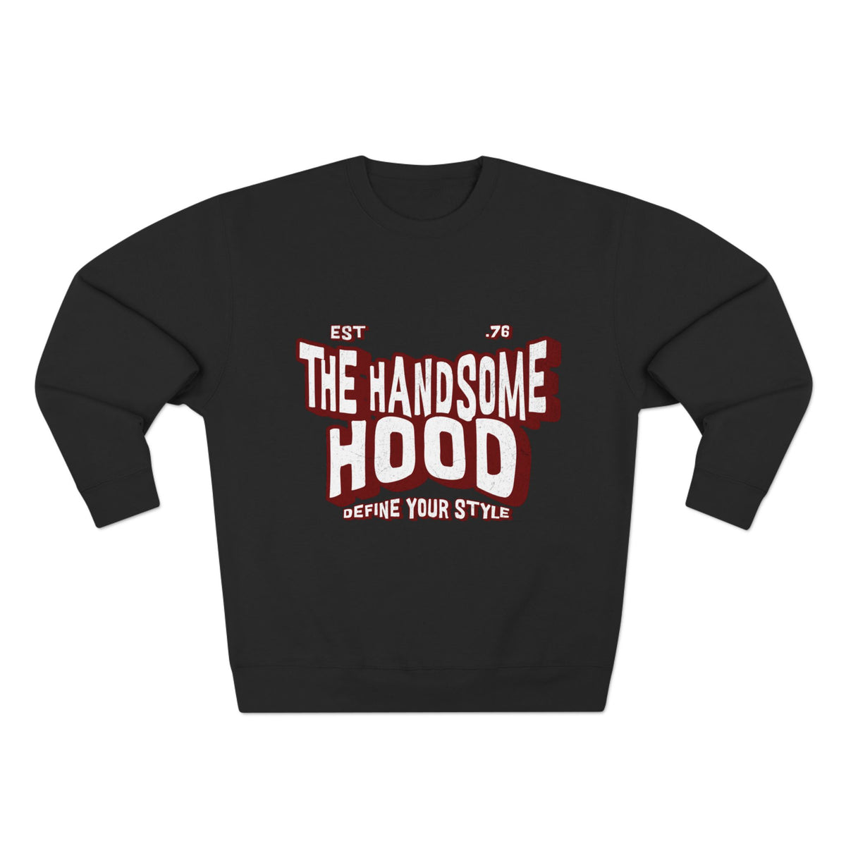 Crewneck Sweatshirt — "The Handsome Hood" Retro Script Pullover