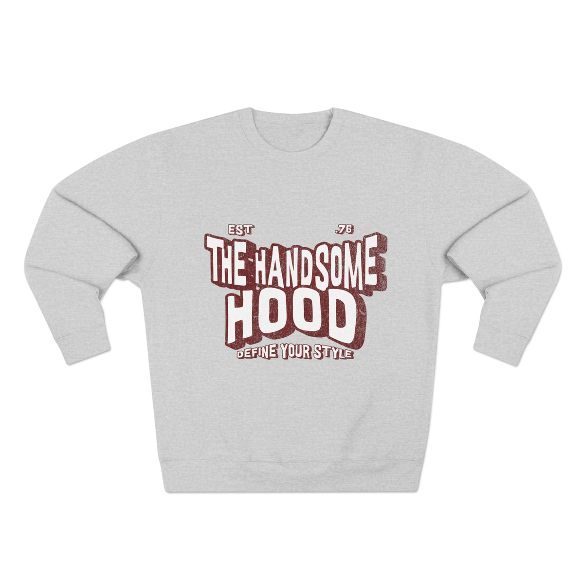 Crewneck Sweatshirt — "The Handsome Hood" Retro Script Pullover