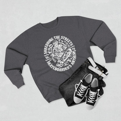 Skate Anarchy Shredding Streets Sweatshirt