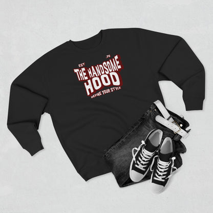 Crewneck Sweatshirt — "The Handsome Hood" Retro Script Pullover