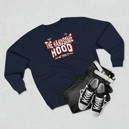 Crewneck Sweatshirt — "The Handsome Hood" Retro Script Pullover