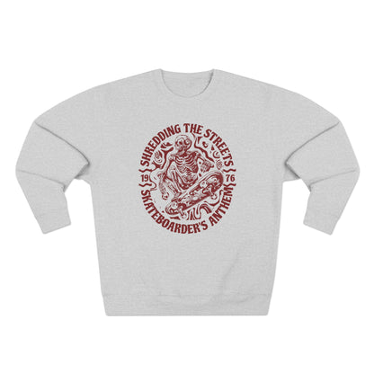 Skate Anthem Shredding Streets Sweatshirt
