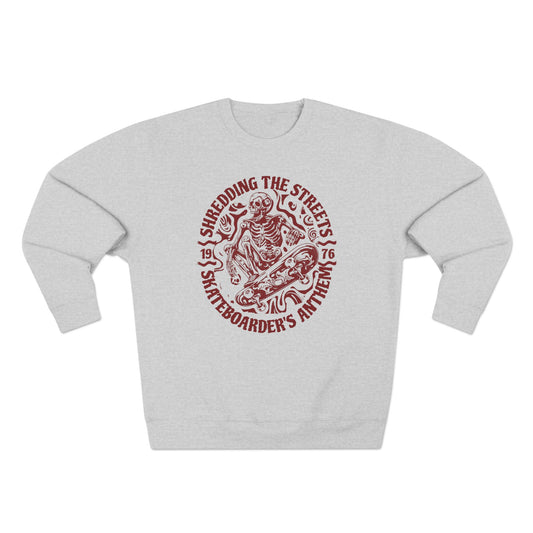 Skate Anthem Shredding Streets Sweatshirt