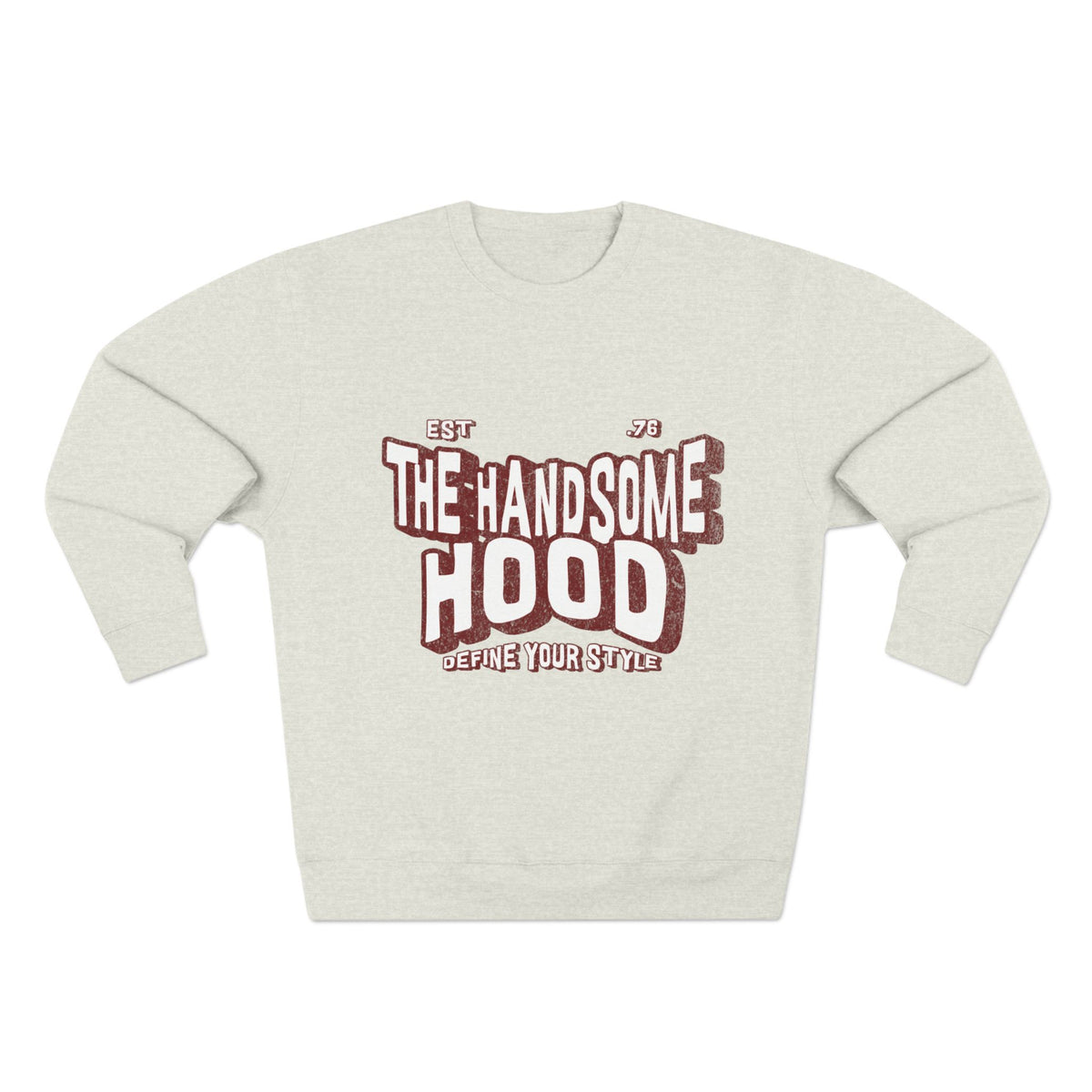 Crewneck Sweatshirt — "The Handsome Hood" Retro Script Pullover