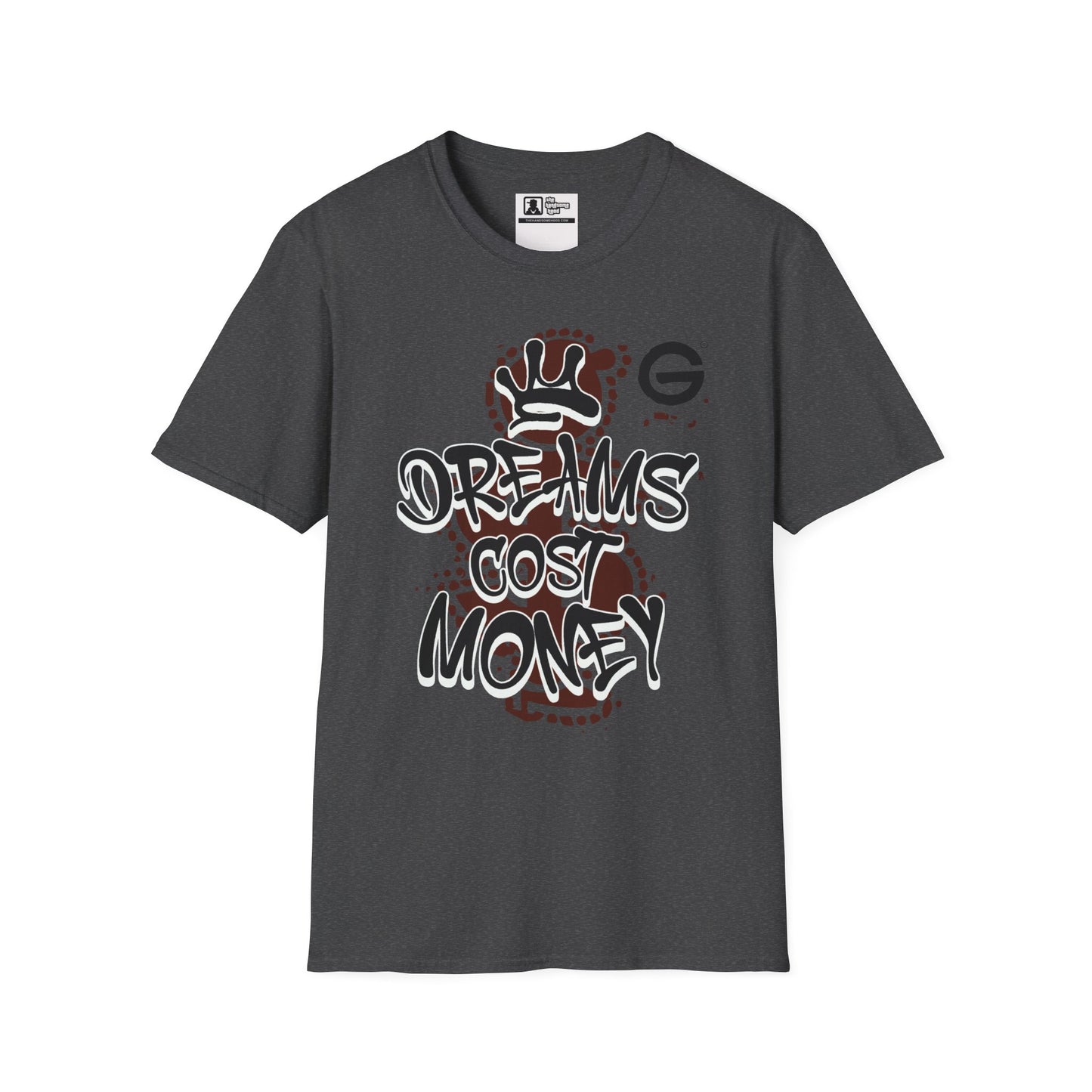 Dreams Cost Money Graffiti Tee