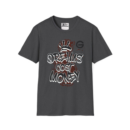 Dreams Cost Money Graffiti Tee