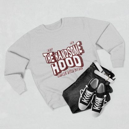 Crewneck Sweatshirt — "The Handsome Hood" Retro Script Pullover