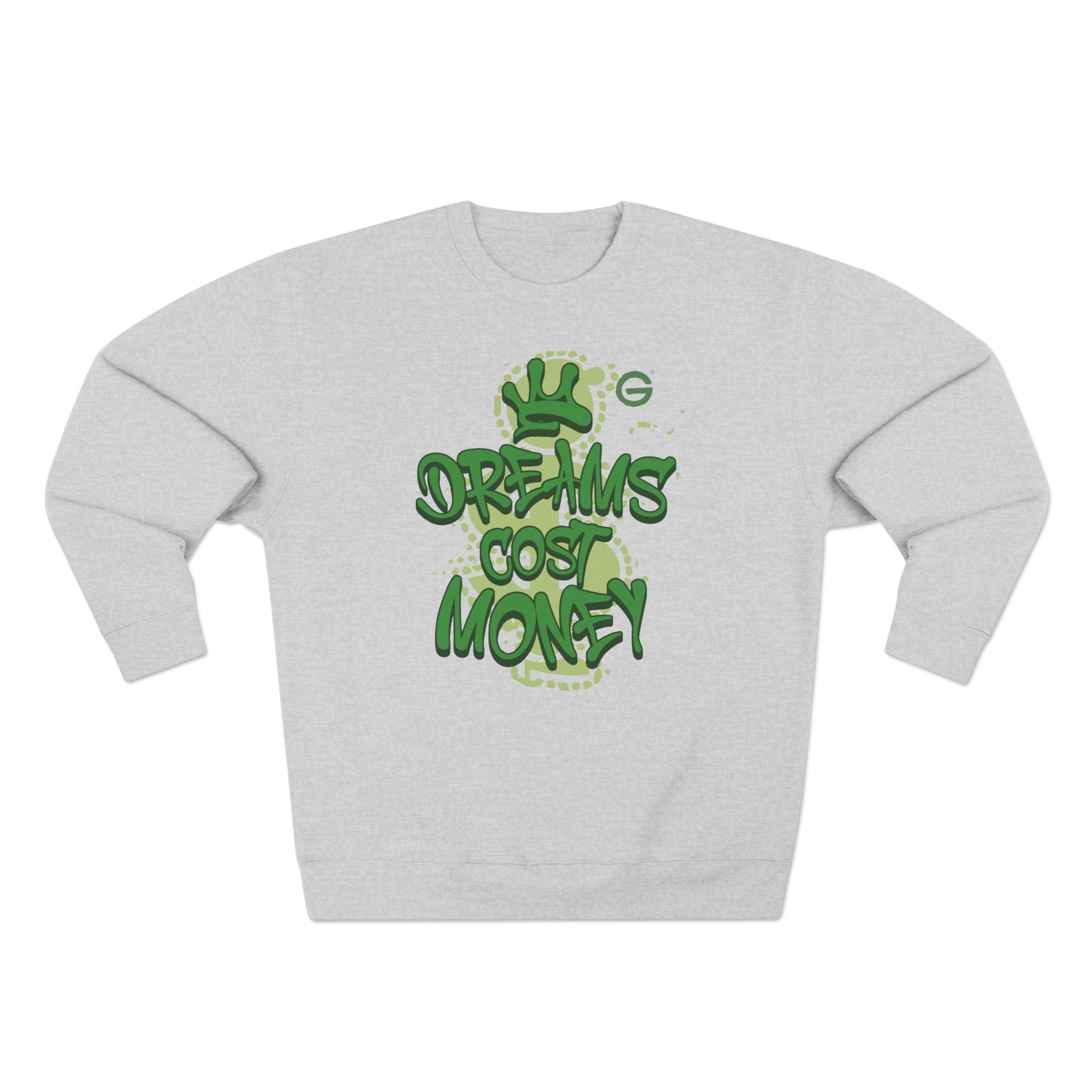 Dreams Cost Money Crewneck Sweatshirt – Green Graffiti Money Graphic