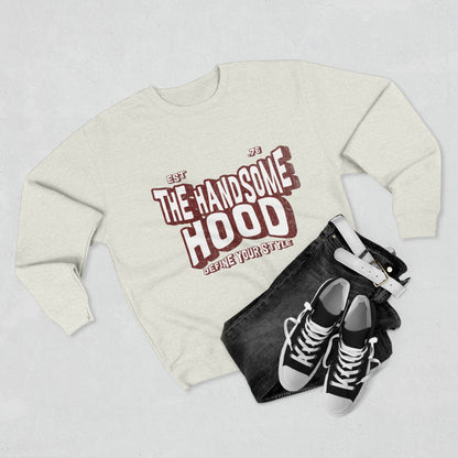 Crewneck Sweatshirt — "The Handsome Hood" Retro Script Pullover
