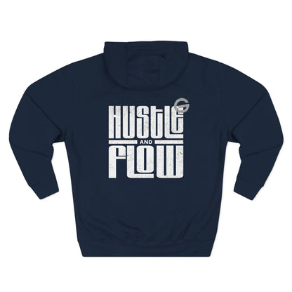 Hustle and Flow Fleece Hoodie