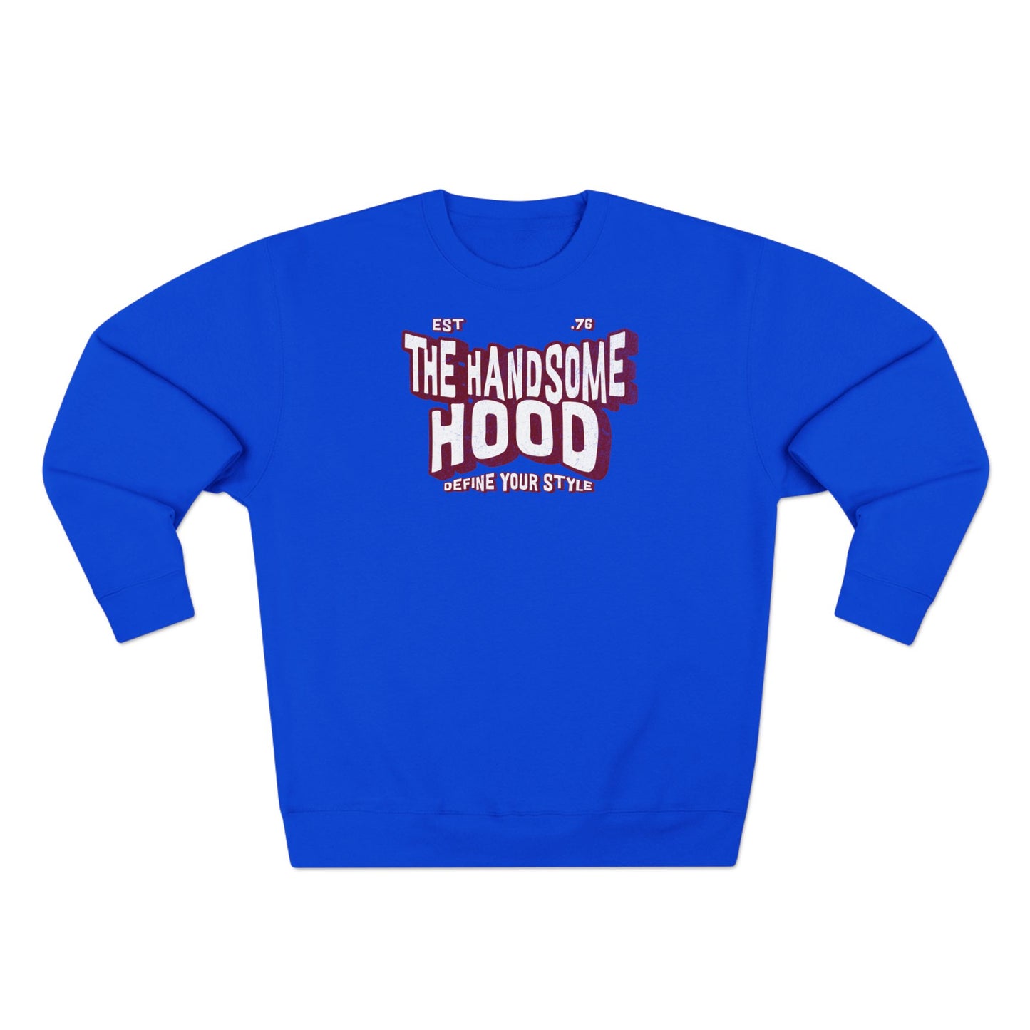 Crewneck Sweatshirt — "The Handsome Hood" Retro Script Pullover