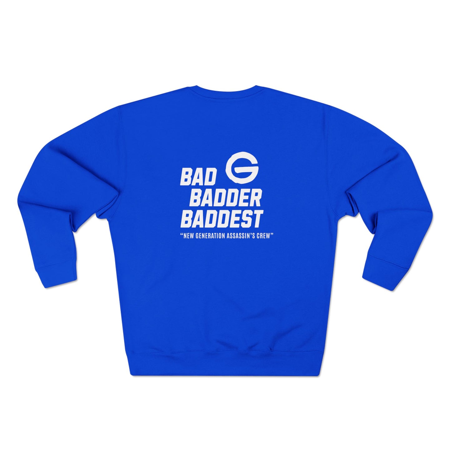 Baddest Badder Retro Crewneck Pullover