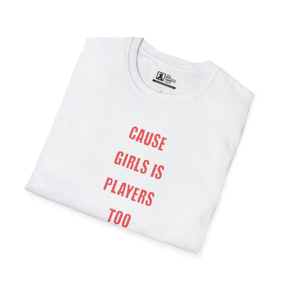irls Are Players Empowerment Graphic Tee