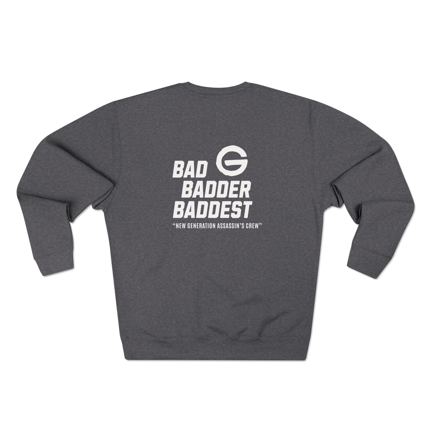 Baddest Badder Retro Crewneck Pullover