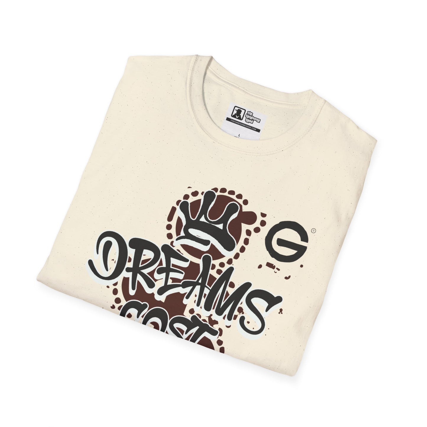 Dreams Cost Money Graffiti Tee